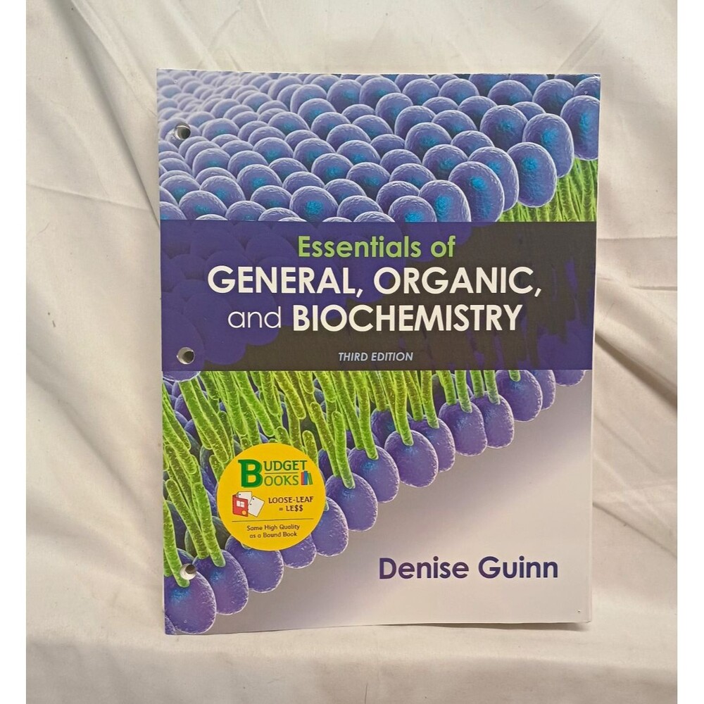 Essentials General Organic & Biochemistry 3rd Ed Denise Guinn Loose Leaf
